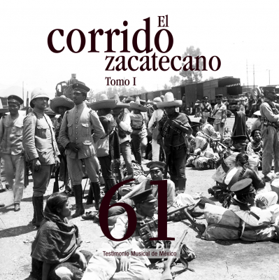 Corrido del ataque a Zacatecas Corrido del ataque a Zacatecas