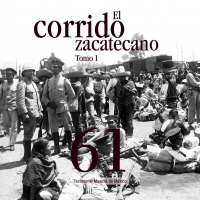 Corrido del ataque a Zacatecas