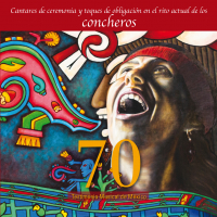 Cantares de ceremonias y toques de obligación en el rito actual de los concheros