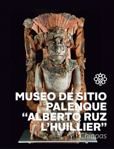 Museo de Sitio de Palenque, Alberto Ruz Lhuillier