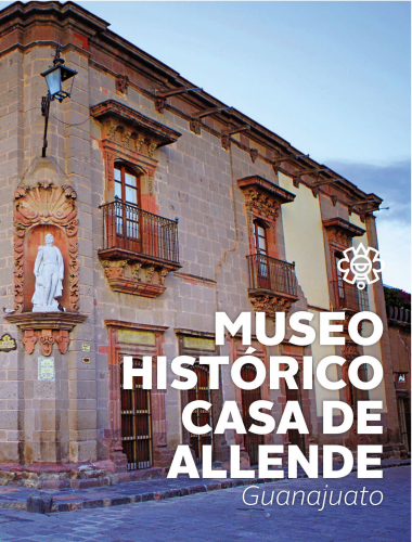 Museo Histórico Casa de Allende
