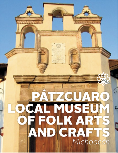 Museo de Artes e Industrias Populares de Pátzcuaro