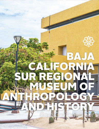 Museo Regional de Antropología e Historia de BCS