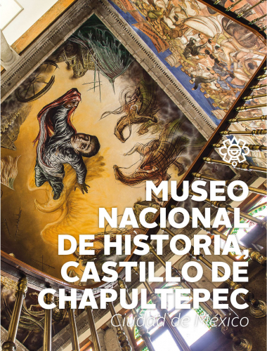 Museo Nacional de Historia Castillo de Chapultepec