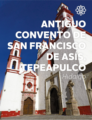 Museo Fray Bernardino de Sahagún, ex Convento de San Francisco en Tepeapulco