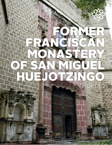 Museo de la Evangelización, ex Convento de San Miguel Arcángel en Huejotzingo