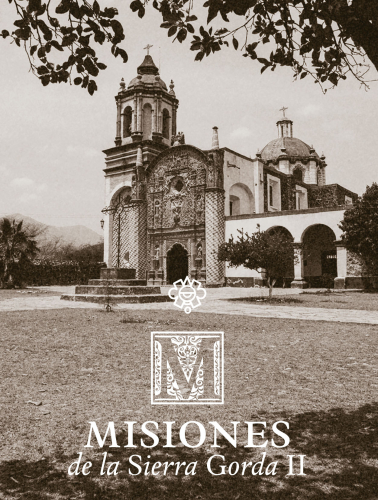 Misiones de la Sierra Gorda II